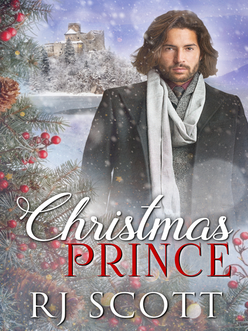 Title details for Christmas Prince by RJ Scott - Available